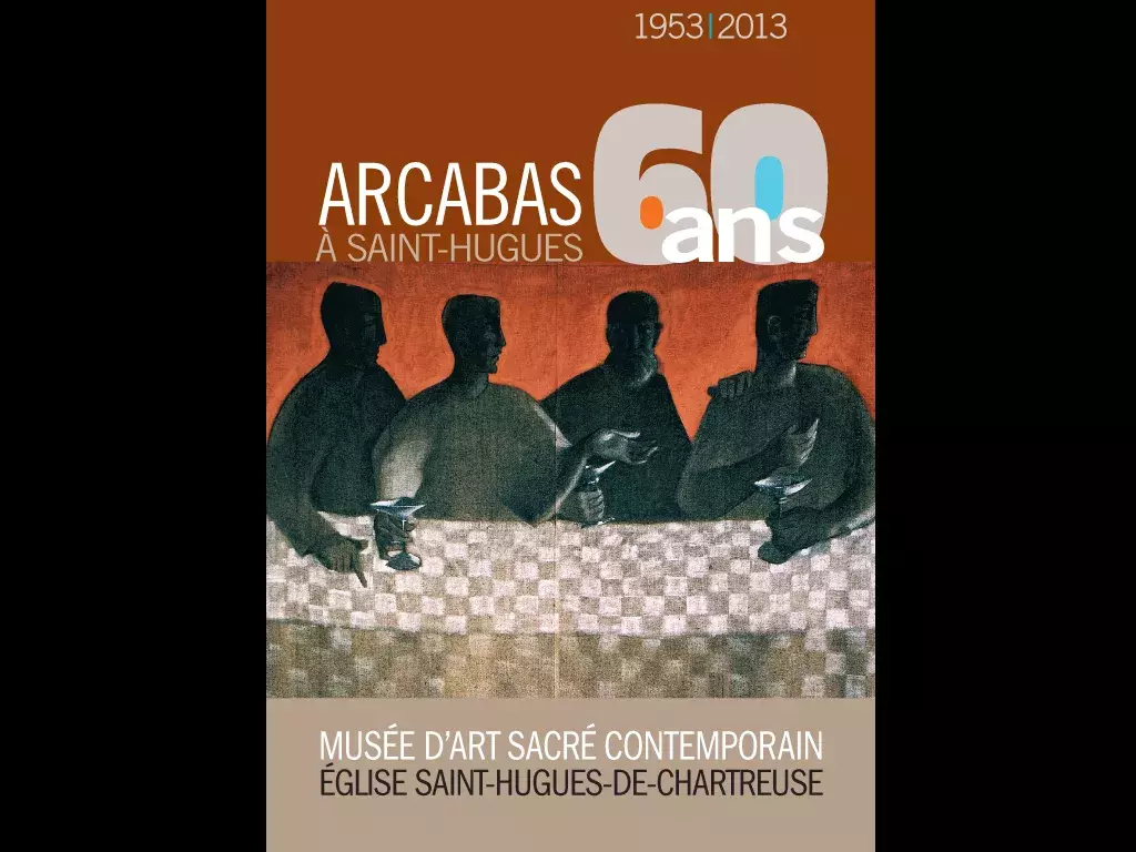 Arcabas, 60 ans à Saint-Hugues Arcabas, 60 ans à Saint-Hugues